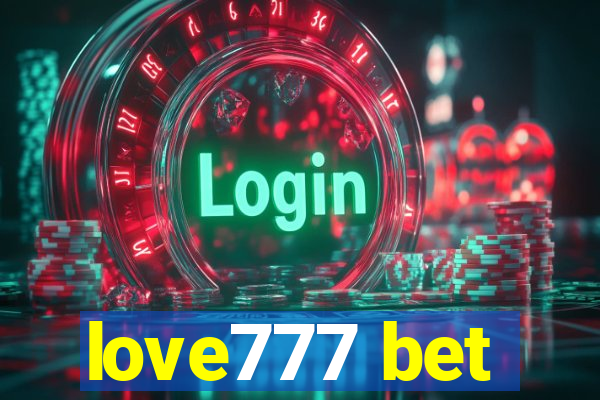 love777 bet